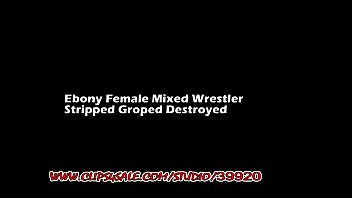 Ebony Female Mixed Wrestler Stripped Groped Destroyed